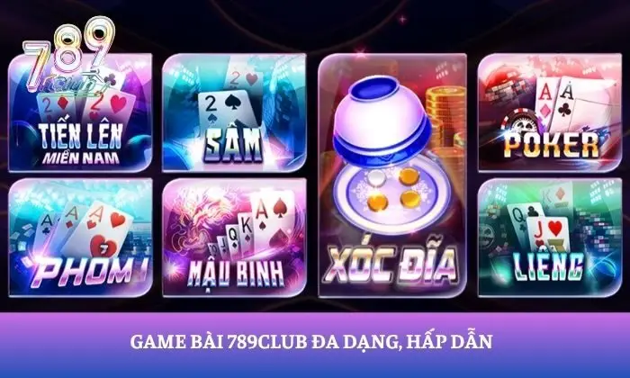 Game bài tại cổng game 789Club được đầu tư về hình ảnh, mức thưởng linh hoạt