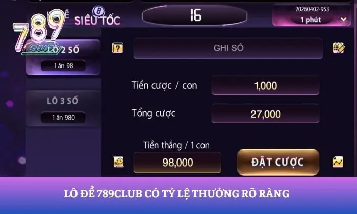 Lô đề tại 789Club có tỷ lệ trả thưởng rõ ràng và cạnh tranh cao