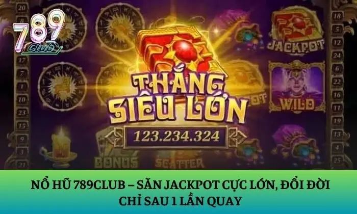 Nổ hũ 789Club