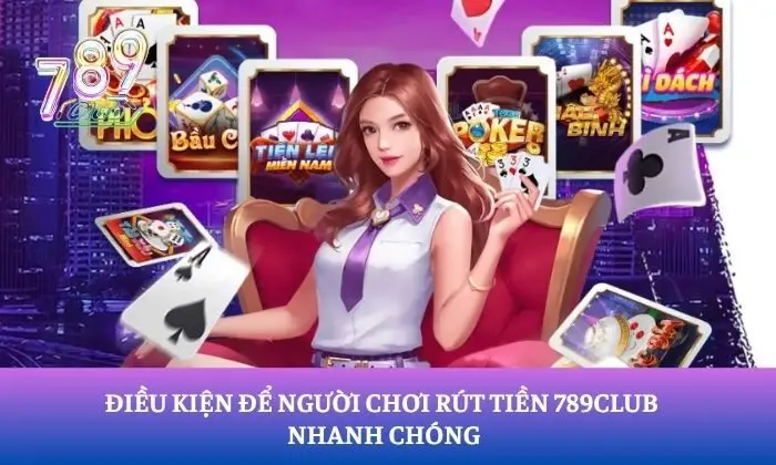 Rút tiền 789Club Rút tiền 789Club